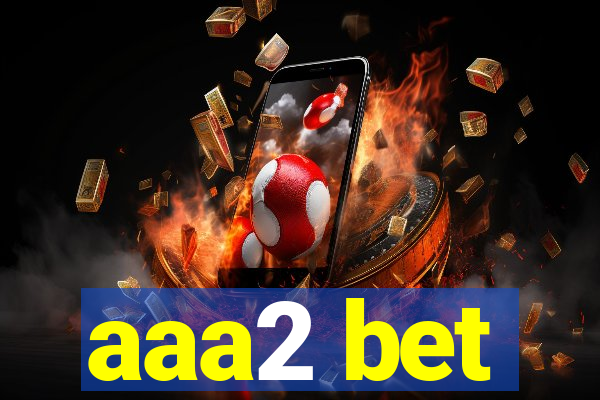 aaa2 bet